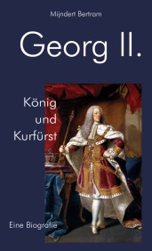 Georg II. - Knig und Kurfrst